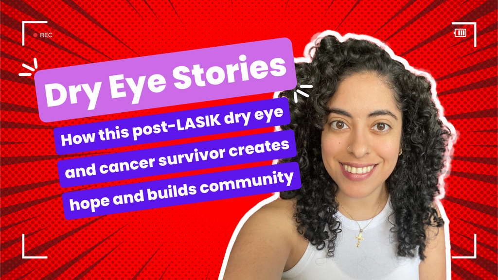 How this post-LASIK dry eye and cancer survivor creates hope and builds community